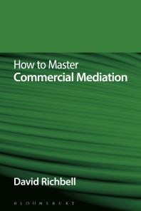 How to Master Commercial Mediation