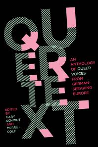 Quertext : An Anthology of Queer Voices from German-Speaking Europe