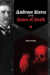 Ambrose Bierce and the Dance of Death