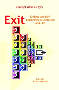 Exit : Endings and New Beginnings in Literature and Life