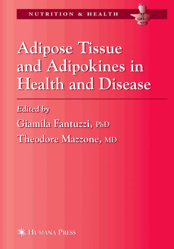 Adipose Tissue and Adipokines in Health and Disease 