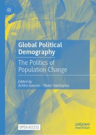 Global Political Demography : The Politics of Population Change