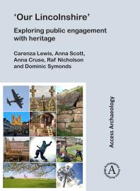 'Our Lincolnshire': Exploring Public Engagement with Heritage