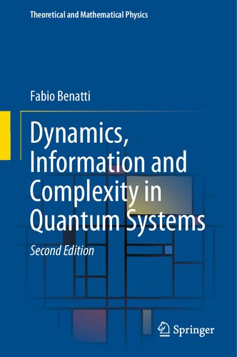 Dynamics, Information and Complexity in Quantum Systems