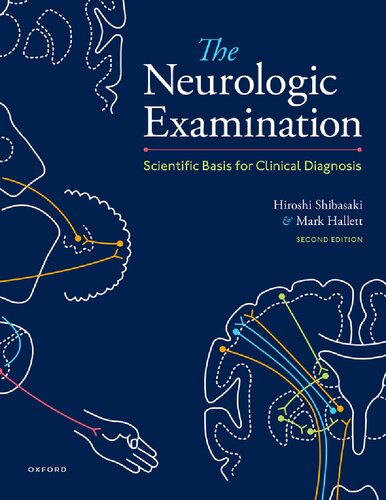 The Neurologic Examination: Scientific Basis for Clinical Diagnosis [Team-IRA]