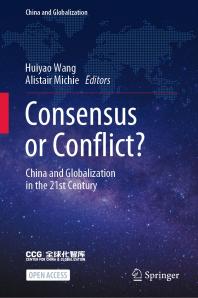 Consensus or Conflict? : China and Globalization in the 21st Century