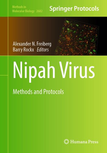 Nipah Virus: Methods and Protocols (Methods in Molecular Biology, 2682)