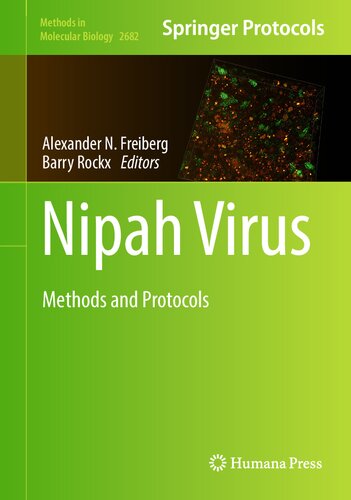 Nipah Virus: Methods and Protocols (Methods in Molecular Biology, 2682)