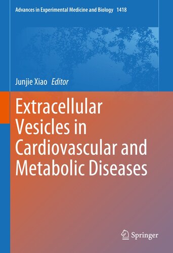 Extracellular Vesicles in Cardiovascular and Metabolic Diseases (Advances in Experimental Medicine and Biology, 1418)