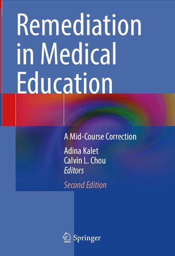 Remediation in Medical Education: A Mid-Course Correction