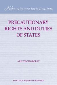 Precautionary Rights and Duties of States