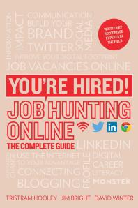 You're Hired! Job Hunting Online : The Complete Guide