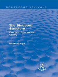 The Stubborn Structure : Essays on Criticism and Society