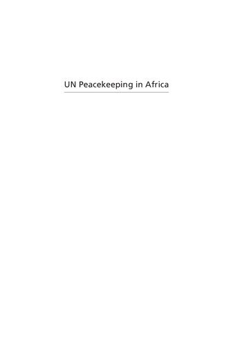 UN Peacekeeping in Africa - From the Suez Crisis to the Sudan Conflicts