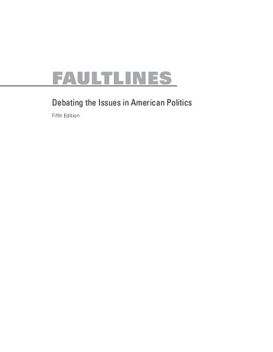 Faultlines - Debating the Issues in American Politics