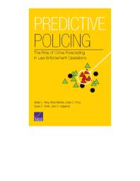 Predictive Policing: The Role of Crime Forecasting in Law Enforcement Operations