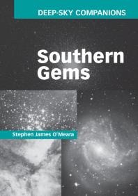 Deep-Sky Companions: Southern Gems: Southern Gems