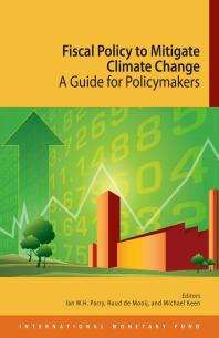 Fiscal Policy to Mitigate Climate Change: A Guide for Policymakers