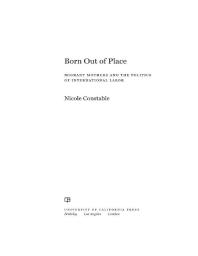 Born Out of Place: Migrant Mothers and the Politics of International Labor