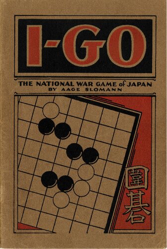 The Game of I-go : The National War Game of Japan