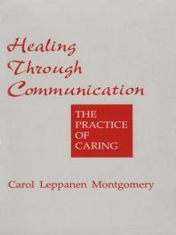 Healing Through Communication: The Practice of Caring