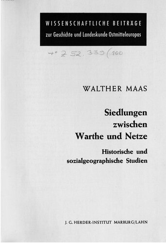 Siedlungen zwischen Warthe und Netze. Historische und sozialgeographische Studien