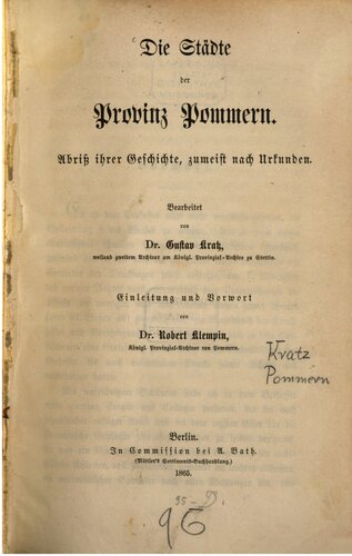 Die Städte der Provinz Pommern. Abriss ihrer Geschichte, zumeist nach Urkunden