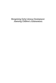 Recognising Early Literacy Development: Assessing Childrens Achievements