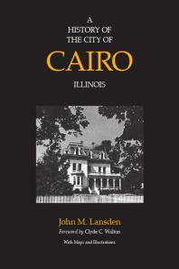 A History of the City of Cairo, Illinois