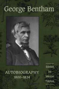 George Bentham: Autobiography, 1800-1834