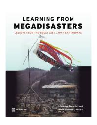 Learning from Megadisasters: Lessons from the Great East Japan Earthquake