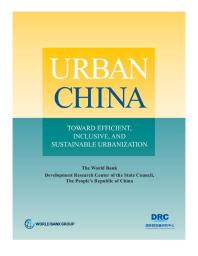 Urban China: Toward Efficient, Inclusive, and Sustainable Urbanization