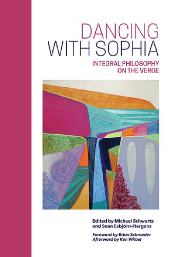 Dancing with Sophia: Integral Philosophy on the Verge