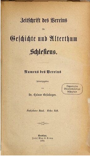 Zeitschrift des Vereins für Geschichte und Alterthum Schlesiens