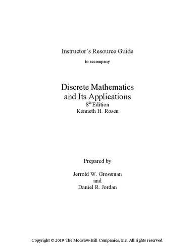 Instructor’s Resource Guide to accompany Kenneth H. Rosen Discrete Mathematics and Its Applications 8th Edition