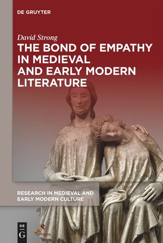 The Bond of Empathy in Medieval and Early Modern Literature