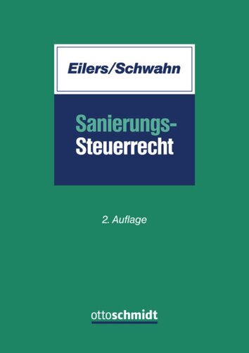 Sanierungssteuerrecht: Beratungsschwerpunkte und Checklisten