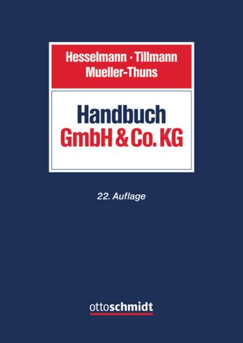 Handbuch GmbH & Co. KG: Gesellschaftsrecht – Steuerrecht