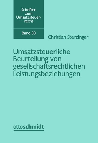 Umsatzsteuerliche Beurteilung von gesellschaftsrechtlichen Leistungsbeziehungen