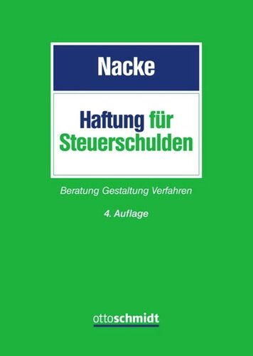 Haftung für Steuerschulden: Beratung - Gestaltung - Verfahren