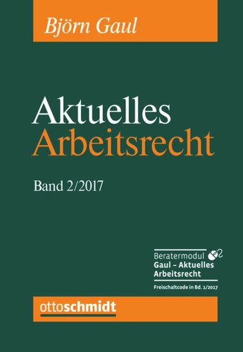 Aktuelles Arbeitsrecht, Band 2/2017