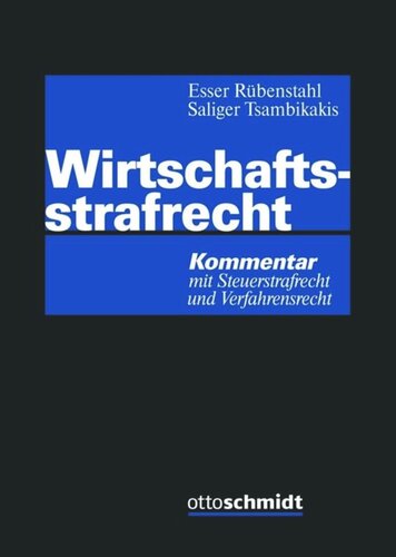 Wirtschaftsstrafrecht: Kommentar mit Steuerstrafrecht und Verfahrensrecht