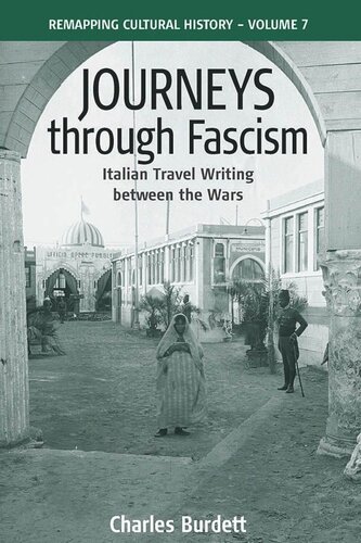 Journeys Through Fascism: Italian Travel-Writing between the Wars