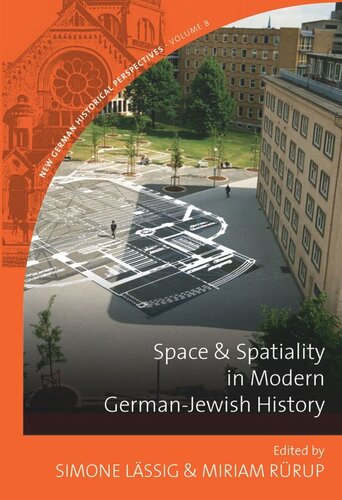 Space and Spatiality in Modern German-Jewish History