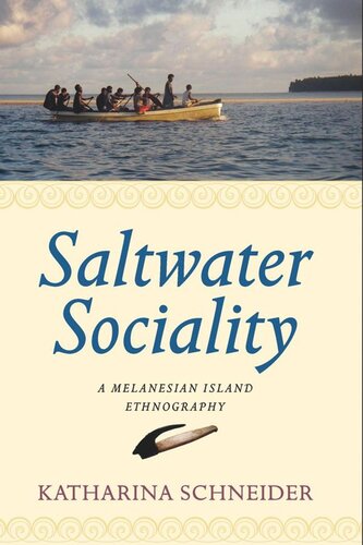 Saltwater Sociality: A Melanesian Island Ethnography