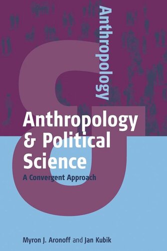 Anthropology and Political Science: A Convergent Approach