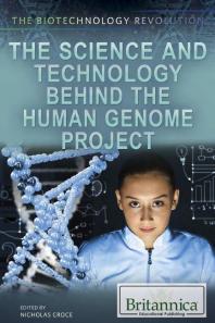 The Science and Technology Behind the Human Genome Project