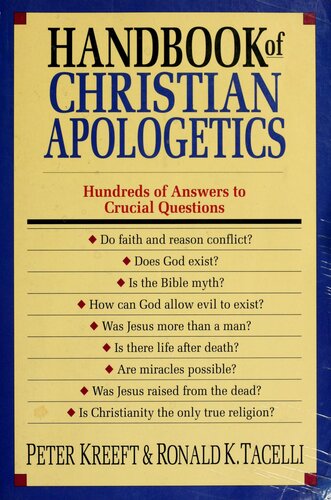 Handbook of Christian apologetics: hundreds of answers to crucial questions