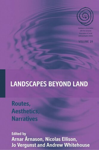 Landscapes Beyond Land: Routes, Aesthetics, Narratives