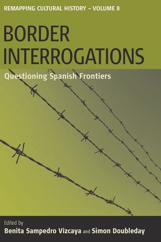 Border Interrogations: Questioning Spanish Frontiers